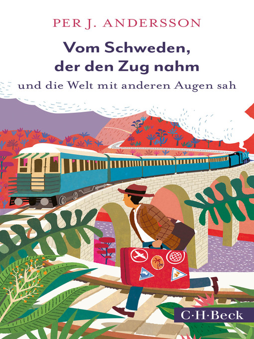 Title details for Vom Schweden, der den Zug nahm by Per J. Andersson - Available